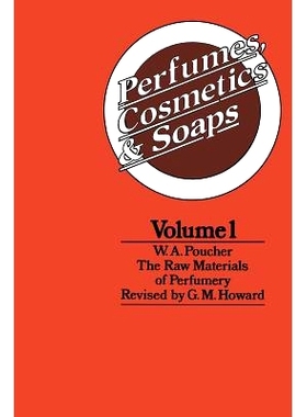 预订 Perfumes, Cosmetics and Soaps: Volume I The Raw Materials of Perfumery: 9789400956933
