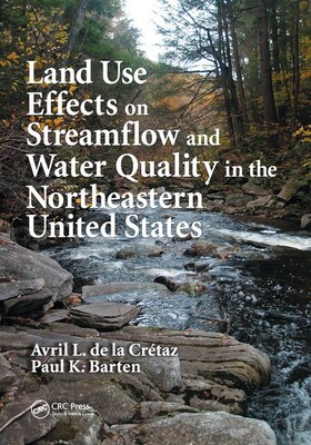 【预订】Land Use Effects on Streamflow and Water Quality in the Northeastern United States
