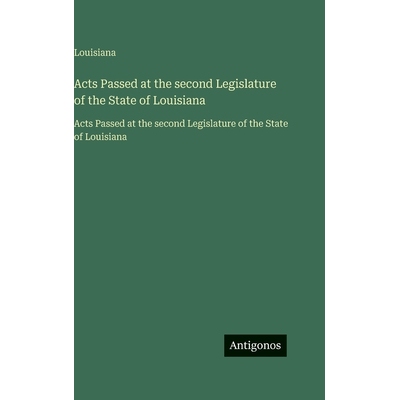 预订 Acts Passed at the second Legislature of the State of Louisiana: Acts Passed at the second Legislature of the State