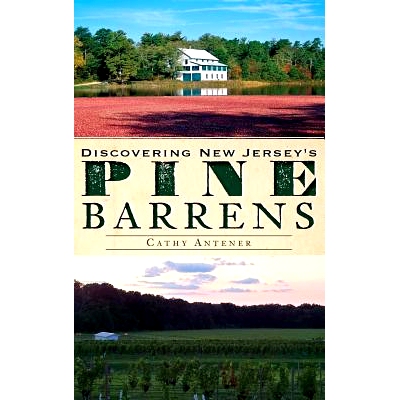 预订 Discovering New Jersey’s Pine Barrens: 9781540221148