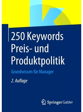 预订 250 Keywords Preis- und Produktpolitik: 9783658279059