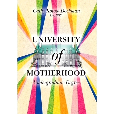 预订 University of Motherhood: Undergraduate Degree
