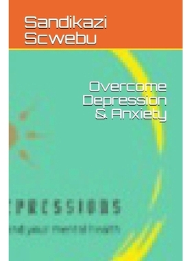 预订 Overcome Depression & Anxiety: 9781697191189