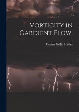 [预订]Vorticity in Gardient Flow. 9781014574855