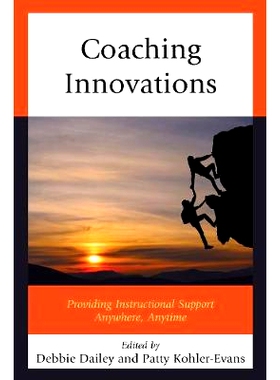 预订 Coaching Innovations: Providing Instructional Support Anywhere, Anytime 教练创新：随时随地提供教学支持: 97814758329