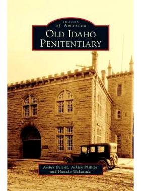 预订 Old Idaho Penitentiary: 9781531676315