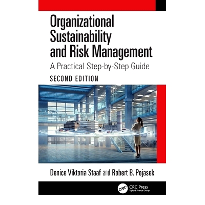预订 Organizational Sustainability and Risk Management: A Practical Step-by-Step Guide 组织可持续性与风险管理：实用分步