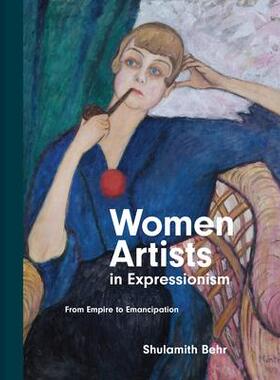[预订]Women Artists in Expressionism 9780691044620