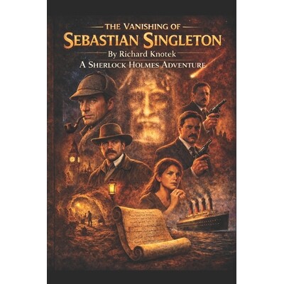 预订 The Vanishing of Sebastian Singleton: A Sherlock Holmes Adventure 9798243421089