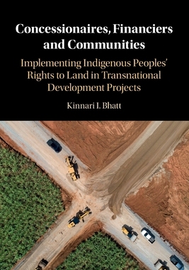 【预订】Concessionaires, Financiers and Communities 9781108723459