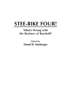 预订 Stee-Rike Four!: What’s Wrong with the Business of Baseball?: 9780275957063