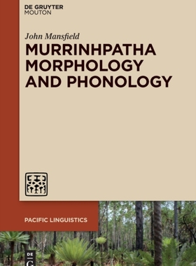 【预订】Murrinhpatha Morphology and Phonology