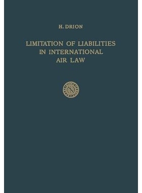 预订 Limitation of Liabilities in International Air Law: 9789401757515