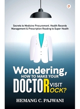 预订 Wondering How To Make Your Doctor Visit Rocks?: 9789390828913