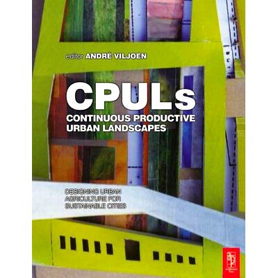 预订 Continuous Productive Urban Landscapes 连续生产性城市景观: 9781138135949