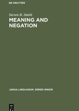 [预订]Meaning and Negation 9789027932778
