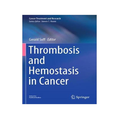 预订 Thrombosis and Hemostasis in Cancer