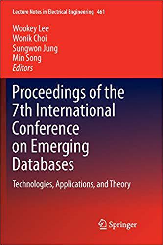 【预售】Proceedings of the 7th International Conference on Emerging Databases: Technologies, Applications, and The...
