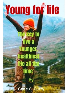 预订 Young For Life: The key to live a Younger, healthiest life all the time: 9798865693994