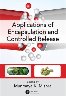 【预订】Applications of Encapsulation and Controlled Release