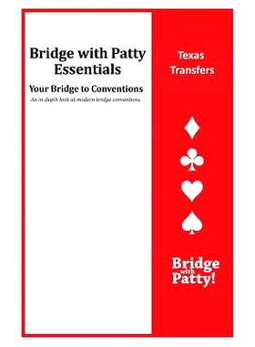 预订 Texas Transfers: Bridge with Patty Essentials: Texas Transfers: 9781946652263