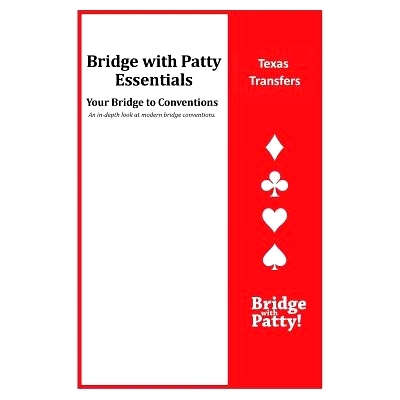 预订 Texas Transfers: Bridge with Patty Essentials: Texas Transfers: 9781946652263