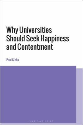 【预订】Why Universities Should Seek Happiness and Contentment