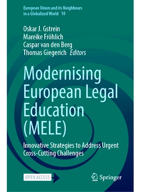 预订 Modernising European Legal Education (MELE): Innovative Strategies to Address Urgent Cross-Cutting Challenges 欧洲