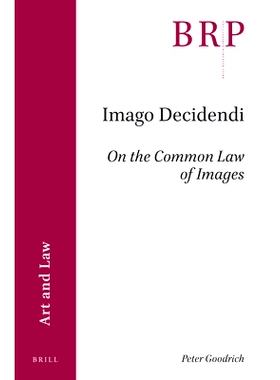 预订 Imago Decidendi: On the Common Law of Images 意象判断：论意象的普遍规律: 9789004354333