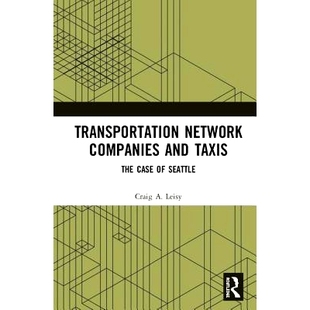 Taxis Transportation 预订 9780367210465 and Companies The 交通网络公司与出租车：西雅图案例 Seattle Case Network