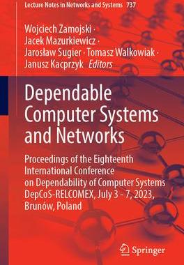 [预订]Dependable Computer Systems and Networks 9783031377198
