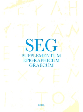 预订 Supplementum Epigraphicum Graecum, Volume LXVIII (2018) 希腊铭文补编，第68卷（2018）: 9789004691810