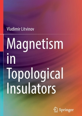 【预订】Magnetism in Topological Insulators