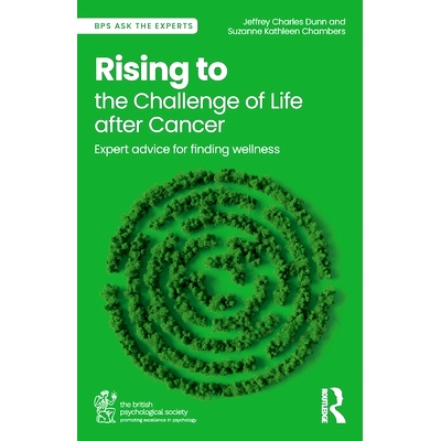 预订 Rising to the Challenge of Life After Cancer: Expert Advice for Finding Wellness 直面癌症后的生活挑战：获取健康的专