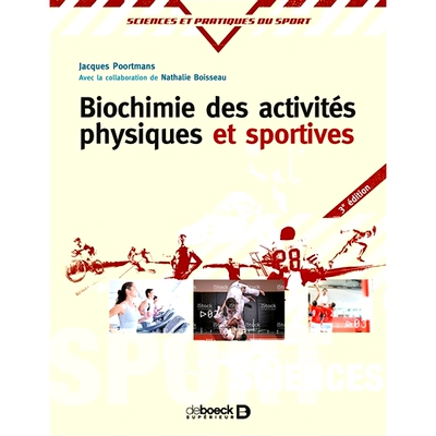 预订 Biochimie des activités physiques et sportives 身体和体育活动的生物化学: 9782807306486