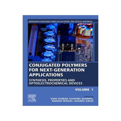 [预订]Conjugated Polymers for Next-Generation Applications, Volume 1