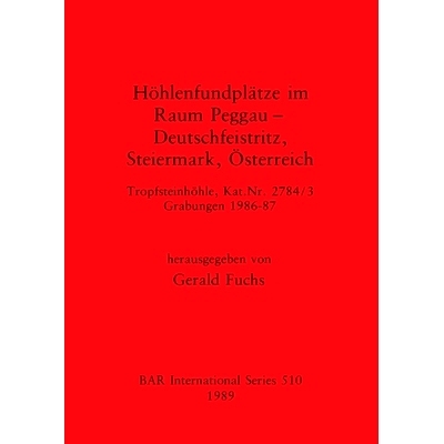 预订 Höhlenfundplätze im Raum Peggau - Deutschfeistriz, Steiermark, Österreich: Tropfsteinhöhle, Kat.Nr. 2784/3, Gra