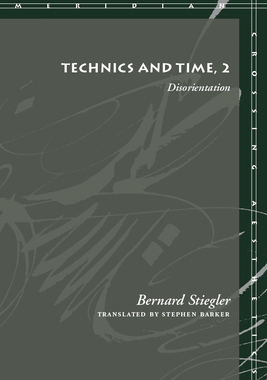 预订 Technics and Time, 2: Disorientation