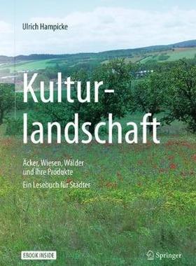 预订 Kulturlandschaft - Äcker, Wiesen, Wälder und ihre Produkte