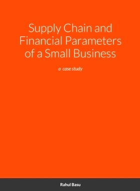 预订 Supply Chain and Financial Parameters of a Small Business: a case study: 9781716471940