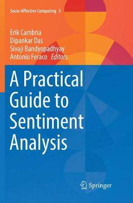 【预订】A Practical Guide to Sentiment Analysis