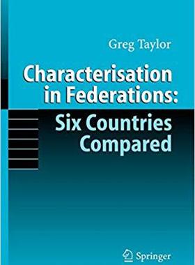 【预订】Characterisation in Federations: Six Countries Compared 9783540271918