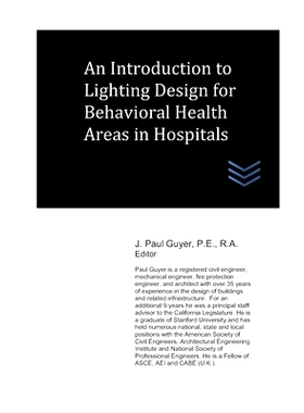 预订 An Introduction to Lighting Design for Behavioral Health Areas in Hospitals: 9781710927917