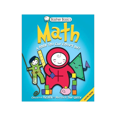 英文原版 好玩的科学书：数学 Basher Basics: Math: A Book You Can Count on [With Poster]