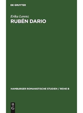 预订 Rubén Dario: Bajo el divino imperio de la musica. Studie zur Bedeutung eines ästhetischen Prinzips: 9783111044286