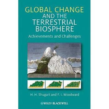 【预订】Global Change and the Terrestrial Biosphere - Achievements and Challenges