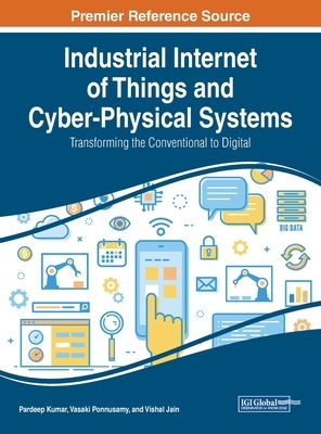 【预订】Industrial Internet of Things and Cyber-Physical Systems: Transforming the Conventional to Digital