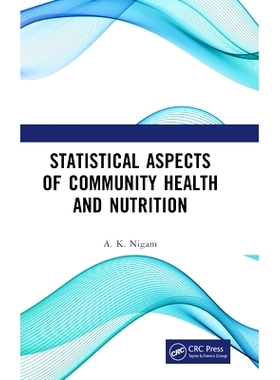 预订 Statistical Aspects of Community Health and Nutrition 社区卫生与营养的统计方面: 9781032760698