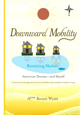 预订 Downward Mobility: Revisiting Shelter: 9781790264780