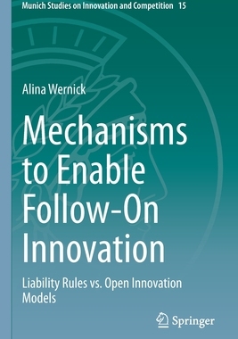 【预订】Mechanisms to Enable Follow-On Innovation 9783030722593